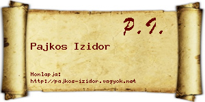 Pajkos Izidor névjegykártya